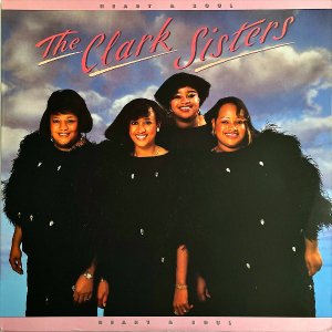 THE CLARK SISTERS / Heart & Soul [LP]