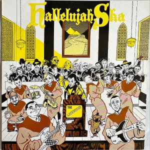 THE LATENOTES / Hallelujah Ska [LP]