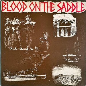 BLOOD ON THE SADDLE / Blood On The saddle [LP]