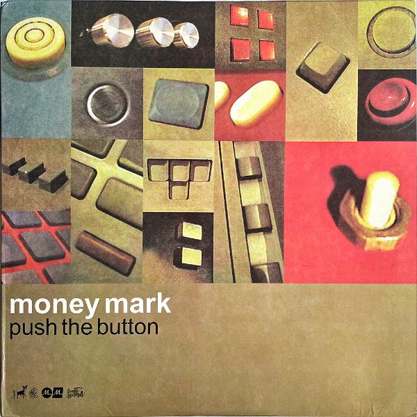 MONEY MARK / Push The Button [LP] - レコード通販オンラインショップ