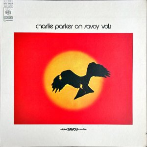 CHARIE PARKER 㡼꡼ѡ / Charlie Parker On Savoy Vol. 1 [LP]