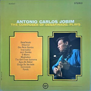 ANTONIO CARLOS JOBIM / The Composer Of Desafinado, Plays [LP]