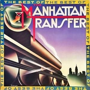 THE MANHATTAN TRANSFER ޥϥå󡦥ȥ󥹥ե / The Best Of The Manhattan Transfer ٥ȡ [LP]