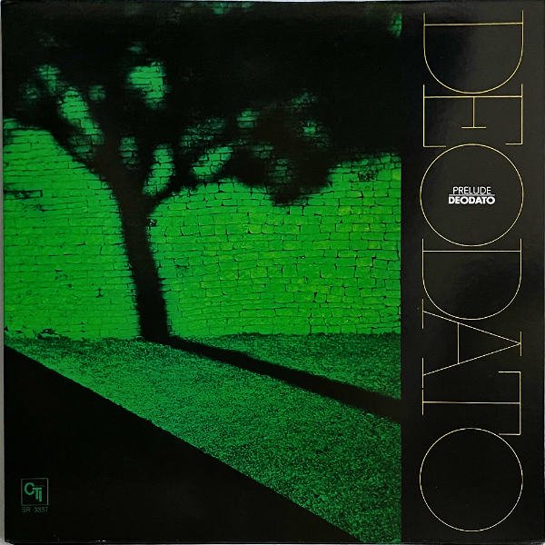 DEODATO エウミール・デオダート / Prelude ツァラトゥストラはかく