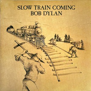 BOB DYLAN ボブ・ディラン / Slow Train Coming スロー・トレイン・カミング [LP]
