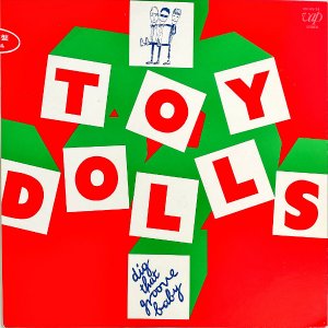 TOY DOLLS ȥɡ륺 / Dig That Groovy Baby ǥåȡ롼٥ӡ [LP]