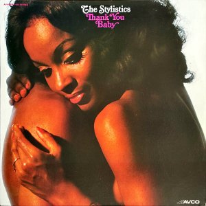 THE STYLISTICS / Thank You Baby [LP]