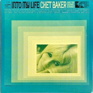 CHET BAKER / Into My Life [LP]