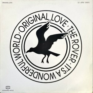 ORIGINAL LOVE ꥸʥ롦 / The Rover [LP]