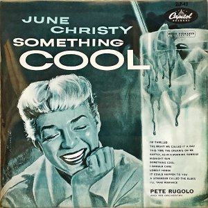 JUNE CHRISTY 塼󡦥ꥹƥ / Something Cool ॷ󥰡 [LP]