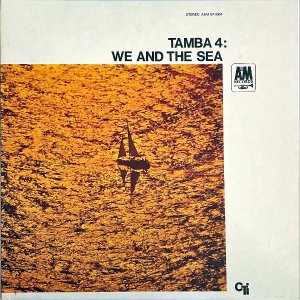 TAMBA 4 / We And The Sea [LP]
