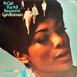 LYN ROMAN / A Girl For All Reason [LP]