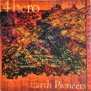 4 HERO / Earth Pioneers [LP]
