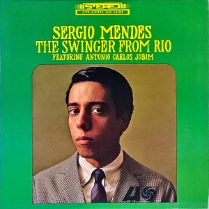 SERGIO MENDES, ANTONIO CARLOS JOBIM / The Swinger From Rio [LP]