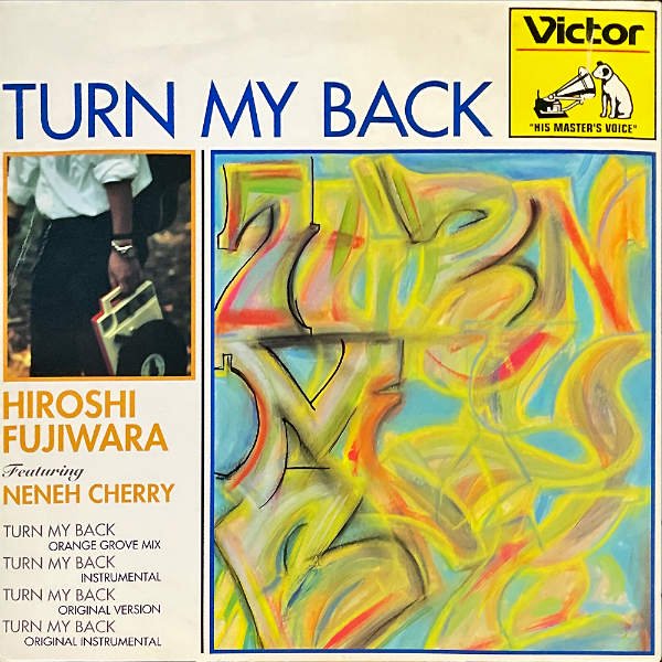 藤原ヒロシ FUJIWARA HIROSHI / Turn My Back [12INCH] - レコード通販 