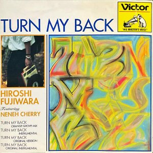 ƣҥ FUJIWARA HIROSHI / Turn My Back [12INCH]