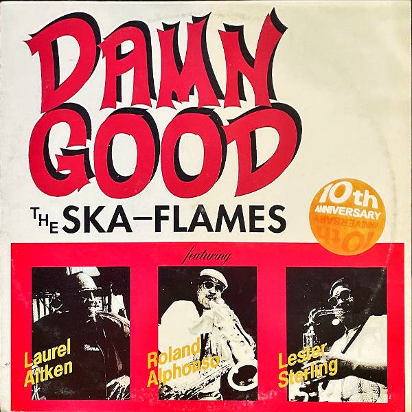 THE SKA-FLAMES / Damn Good [LP] - レコード通販オンラインショップ 