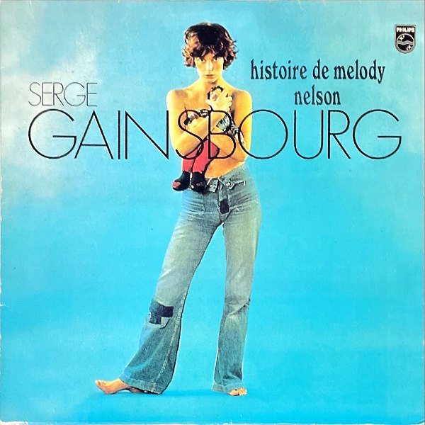 SERGE GAINSBOURG / Histoire De Melody Nelson [LP] - レコード通販オンラインショップ |  GADGET / Disque.JP