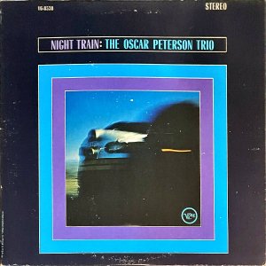 THE OSCAR PETERSON TRIO / Night Train [LP]
