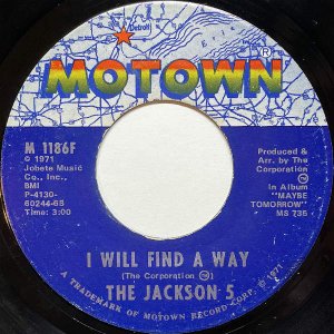 THE JACKSON 5 / I Will Find A Way (C/W: Maybe Tomorrow) [7INCH]