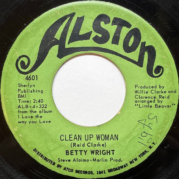 BETTY WRIGHT / Clean Up Woman (C/W: I'll Love You Forever) [7INCH