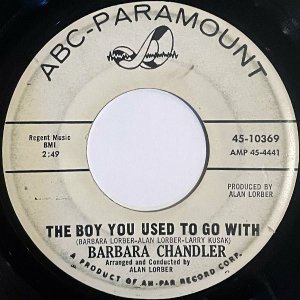 BARBARA CHANDLER / The Boy You Used To Go With (C/W: Clinging Vine) [7INCH]