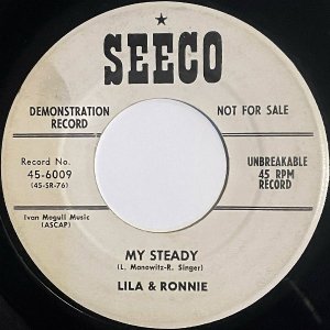 LILA & RONNIE / My Steady (C/W: My Imagination) [7INCH]