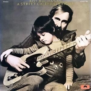 ROY BUCHANAN ֥ʥ / A Street Called Straight ᥷Ƥ [LP]