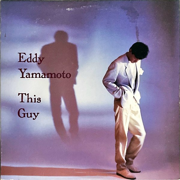 エディ山本 EDDY YAMAMOTO / ジス・ガイ This Guy [LP] - レコード通販 