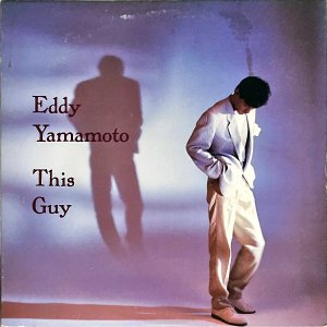 ǥ EDDY YAMAMOTO /  This Guy [LP]