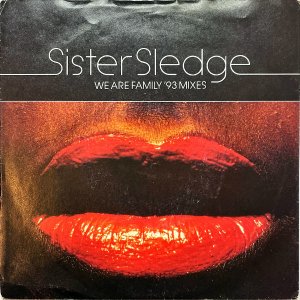 SISTER SLEDGE / We Are Family 93 Mixes [7INCH]