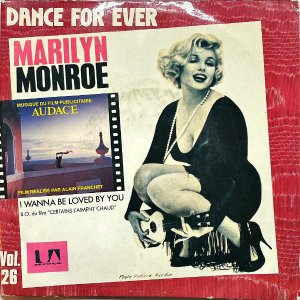 MARILYN MONROE / I Wanna Be Loved By You [7INCH]