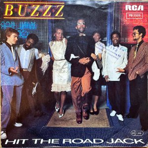 BUZZZ / Hit The Road Jack [7INCH]