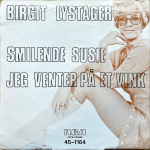 BIRGIT LYSTAGER / Smilende Susie [7INCH]