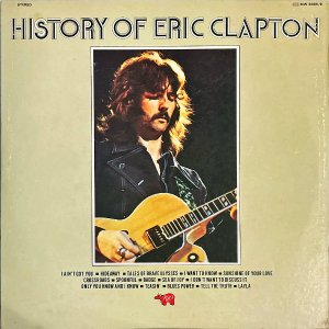 ERIC CLAPTON エリック・クラプトン / History Of Eric Clapton エリック・クラプトンの歴史 [LP]