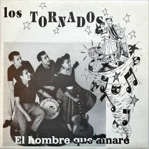 LOS TORNADOS / El Hombre Que Amare [7INCH]
