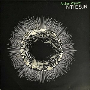 ARCHER PREWITT / In The Sun [LP]