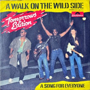 TOMORROW'S EDITION / A Walk On The Wild Side [7INCH]