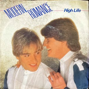 MODERN ROMANCE / High Life [7INCH]