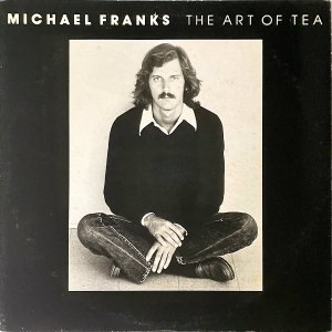 MICHAEL FRANKS ޥ롦ե󥯥 / The Art Of Tea ȡ֡ƥ [LP]