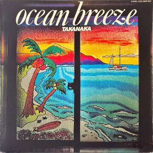 高中正義 TAKANAKA MASAYOSHI / Ocean Breeze [LP]