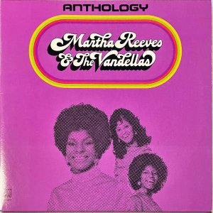 MARTHA REEVES & THE VANDELLAS / Anthology [LP]