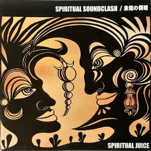 SPIRITUAL JUICE / Spiritual Soundclash ̤Τΰ [12INCH]