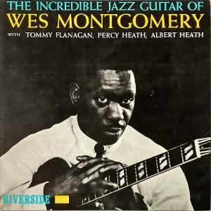 WES MONTGOMERY 󥴥꡼ / The Incredible Jazz Guitar Of Wes Montgomery 󥯥ǥ֥롦㥺 [LP]