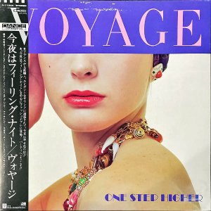 VOYAGE ヴォヤージ / One Step Higher 今夜はフィーリング・ナイト [LP]