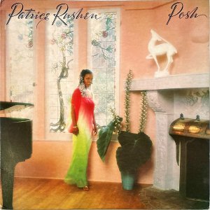 PATRICE RUSHEN / Posh [LP]
