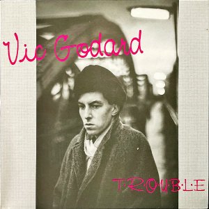 VIC GODARD / T.r.o.u.b.l.e [LP]