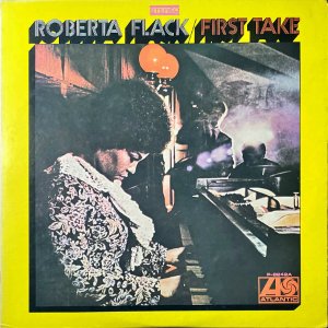 ROBERTA FLACK ロバータ・フラック / First Take ファースト・テイク [LP]