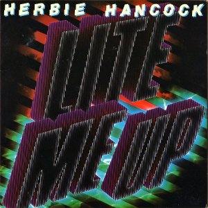 HERBIE HANCOCK / Lite Me Up [LP]