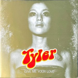 TYLER / Give Me Your Love [12INCH]